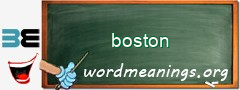 WordMeaning blackboard for boston